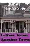 Letters From Another Town