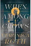 When Among Crows