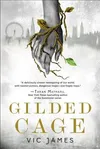 Gilded Cage
