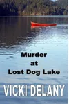 Murder at Lost Dog Lake
