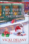 Have Yourself a Deadly Little Christmas