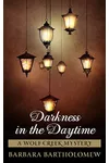 Darkness in the Daytime