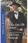 Do You Take This Cowboy?