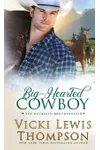 Big-Hearted Cowboy