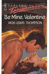 Be Mine, Valentine
