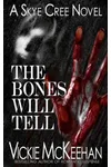 The Bones Will Tell