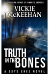 Truth in the Bones