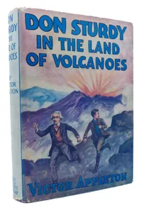 Don Sturdy in the Land of Volcanoes / The Trail of the Ten Thousand Smokes