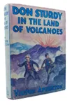 Don Sturdy in the Land of Volcanoes / The Trail of the Ten Thousand Smokes