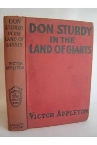 Don Sturdy in the Land of Giants / Captives of the Savage Patagonians
