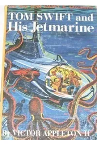 Tom Swift and His Jetmarine