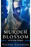 The Murder Blossom