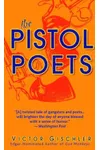 The Pistol Poets