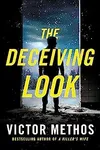 The Deceiving Look