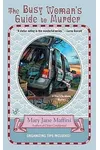 The Busy Woman's Guide to Murder