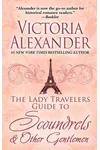 The Lady Travelers Guide to Scoundrels & Other Gentlemen