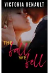 The Fall We Fell