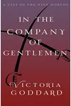 In the Company of Gentlemen