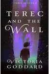 Terec and the Wall