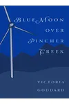 Blue Moon Over Pincher Creek