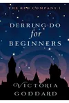 Derring-Do for Beginners