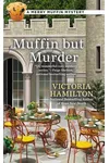 Muffin But Murder