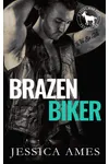 Brazen Biker