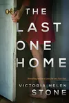 The Last One Home (As: Victoria Helen Stone)