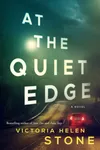 At the Quiet Edge (As: Victoria Helen Stone)