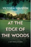 At the Edge of the Woods