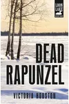 Dead Rapunzel