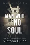 The Man Who Has No Soul