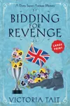 Bidding for Revenge