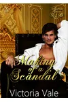 Making of a Scandal