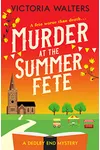 Murder at the Summer Fete