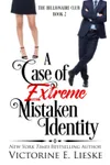 A Case of Extreme Mistaken Identity