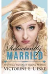 Reluctantly Married