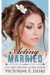 Acting Married