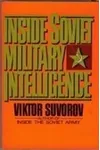 Inside Soviet Military Intelligence