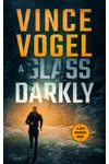 A Glass Darkly