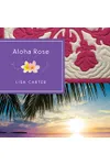 Aloha Rose