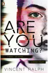 Are You Watching?