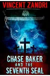 Chase Baker and the Seventh Seal
