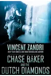 Chase Baker and the Dutch Diamonds