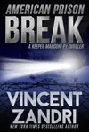 American Prison Break