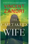 The Caretaker’s Wife / The Caretaker