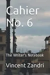 Cahier No. 6