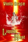 Liquid Heat