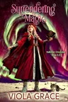Surrendering Magic