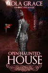 Open Haunted House